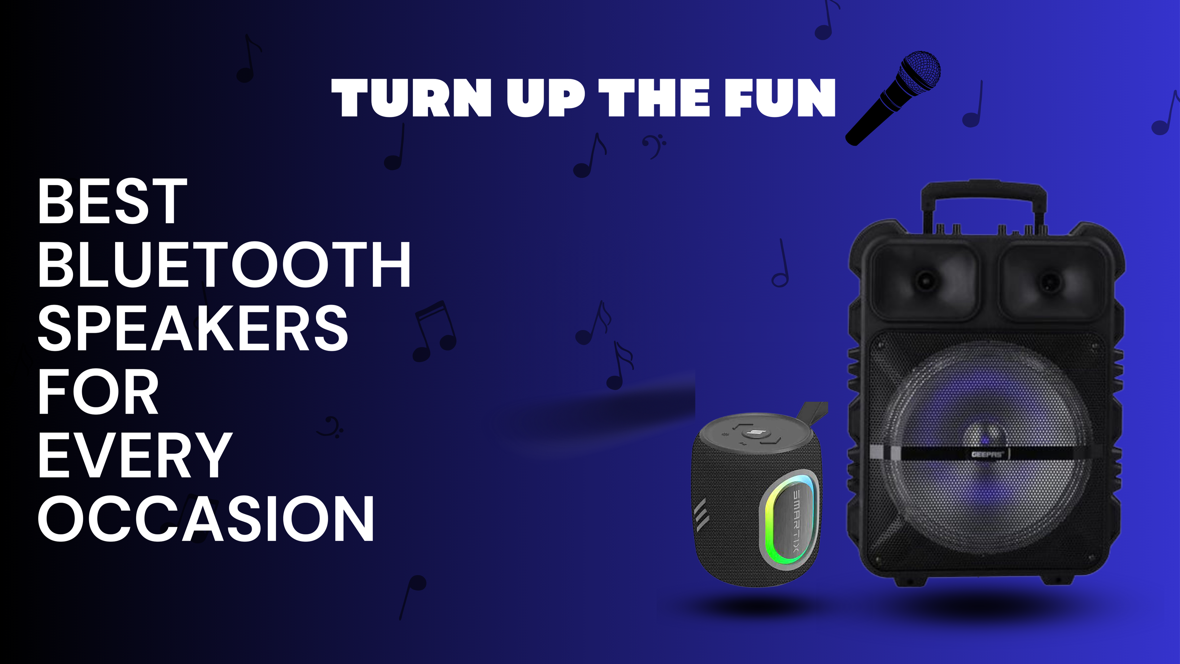 Turn Up the Fun: Best Bluetooth Speakers for Every Occasion
