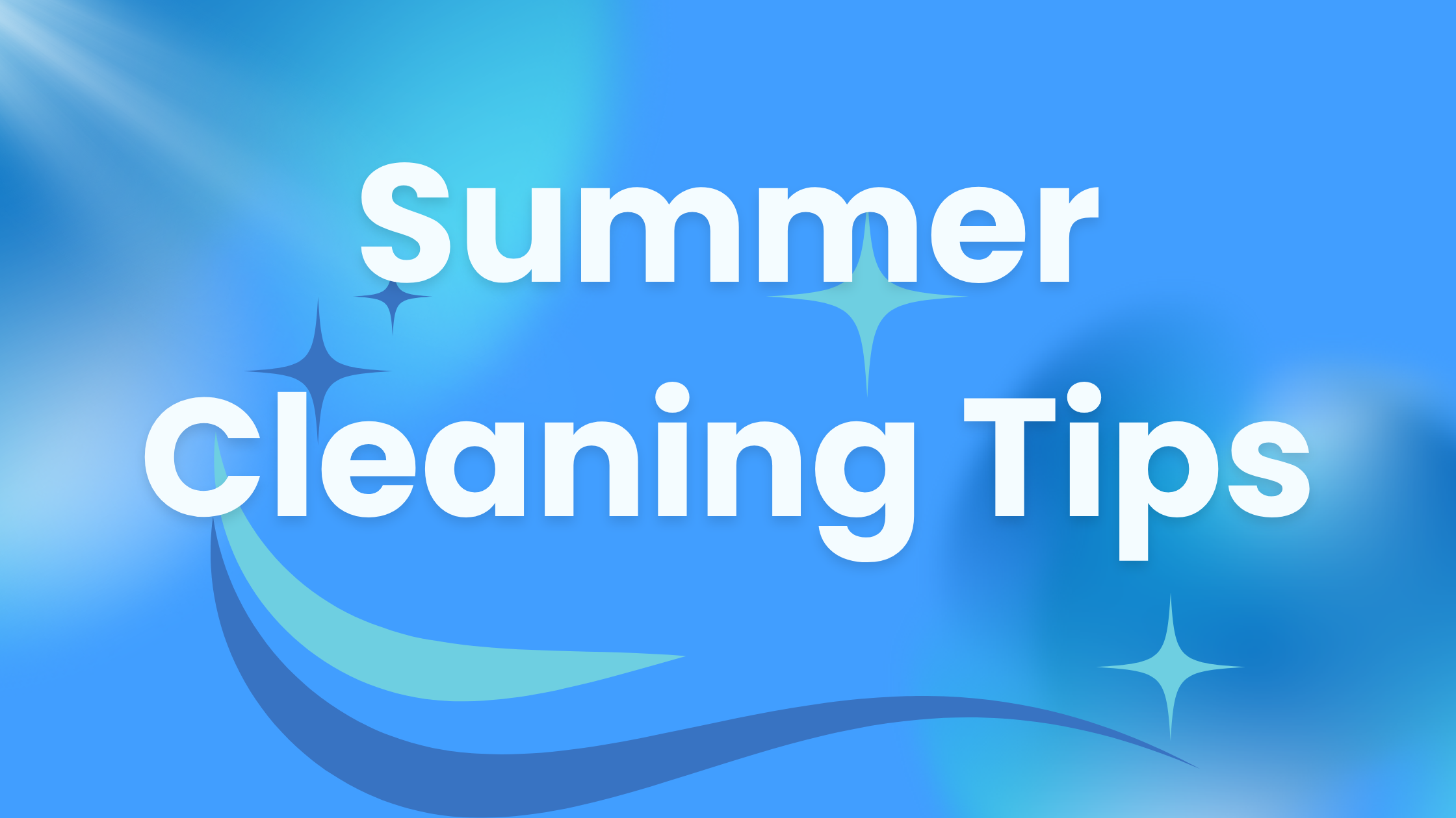 Summer Cleaning Tips: Keep Your Home Fresh & Pest-Free