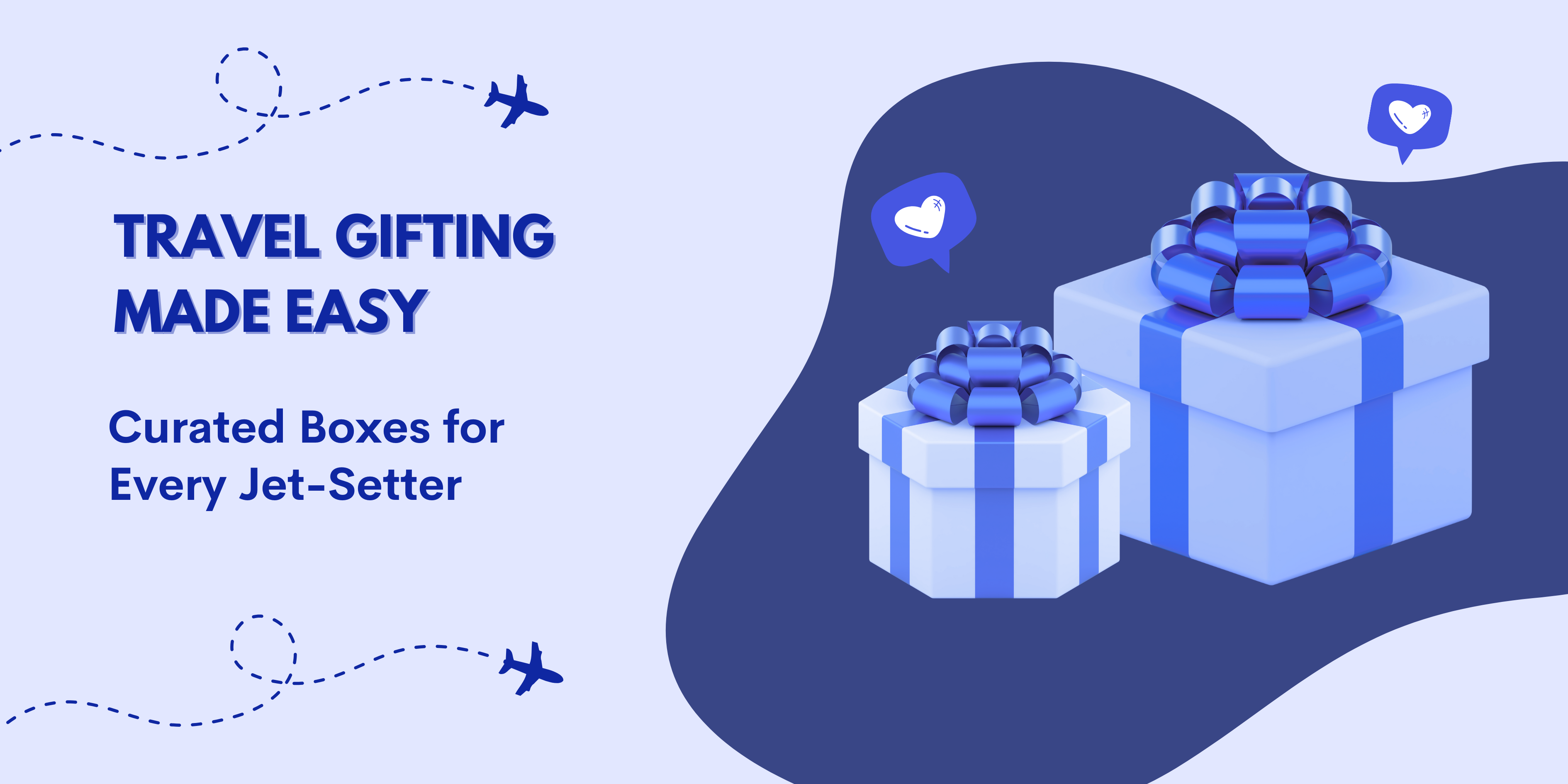 Travel Gifting Made Easy: Curated Boxes for Every Jet-Setter