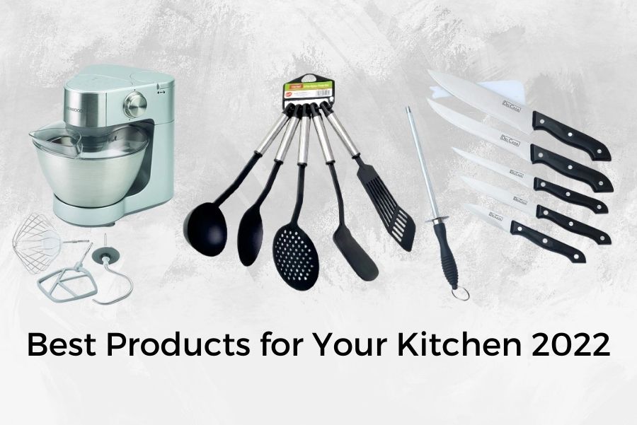 Best Products for Your Kitchen 2022