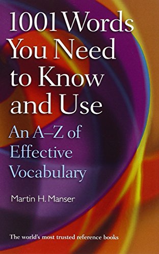 1001 Words You Need To Know & Use An A-Z Of Effective Vocabulary