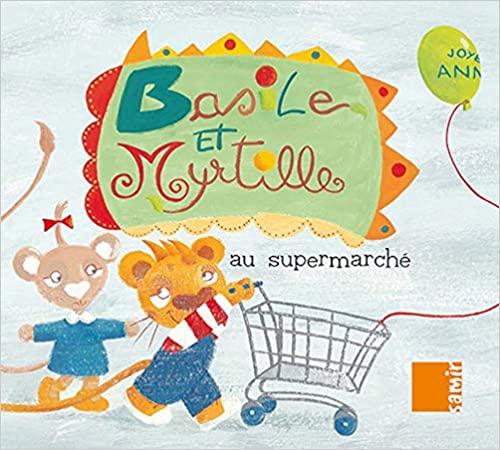 Basile et Myrtille  Au Supermarché (French)