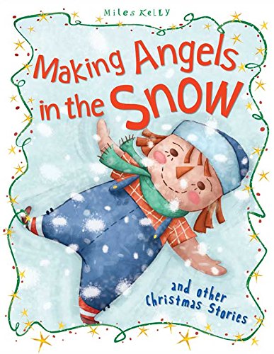قصص عيد الميلاد صنع الملائكة في الثلج وقصص أخرى