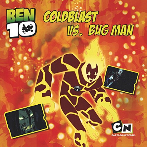 Coldblast Vs Bug Man Ben 10