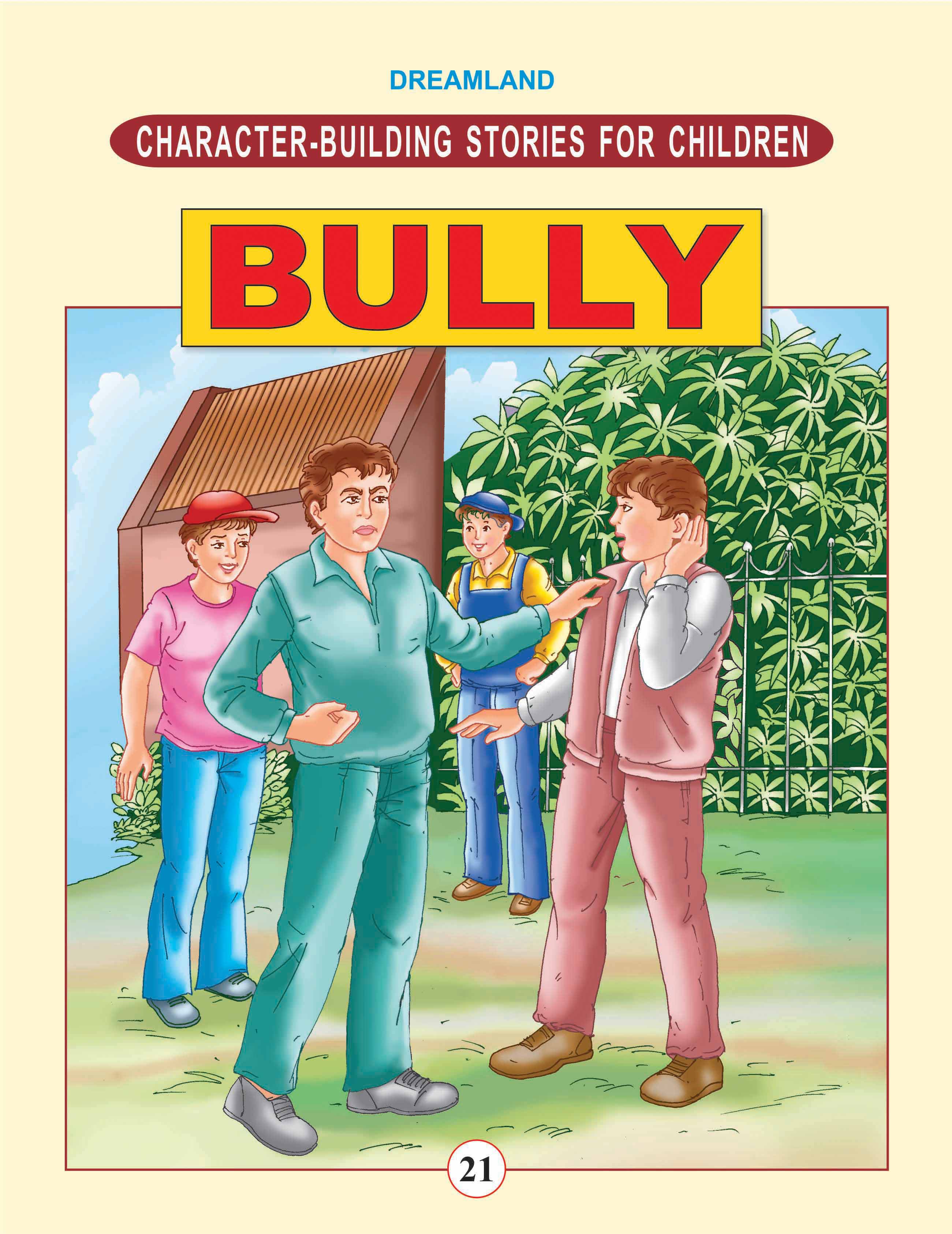Character Building Bully Character Building Stories For Children