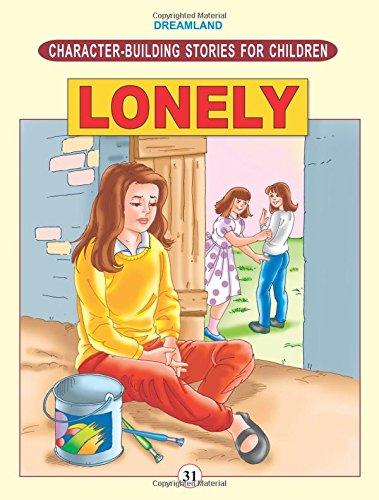 Character Building Lonely Stories For Children